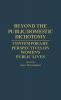 Beyond the Public/Domestic Dichotomy: Contemporary Perspectives on Women's Public Lives: 78 (Contributions in Women's Studies)