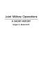 Joint Military Operations: A Short History: 139 (Contributions in Military Studies)