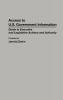 Access to U.S. Government Information: Guide to Executive and Legislative Authors and Authority (Bibliographies and Indexes in Law and Political Science)