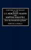 A Historical Dictionary of the U.S. Merchant Marine and Shipping Industry: Since the Introduction of Steam