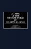 Catalog of the Musical Works of William Billings (Music Reference Collection)