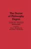 The Doctor of Philosophy Degree: A Selective Annotated Bibliography (Bibliographies and Indexes in Education)