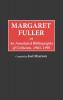 Margaret Fuller: An Annotated Bibliography of Criticism 1983-1995: 27 (Bibliographies and Indexes in Women's Studies)