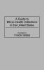 A Guide to Ethnic Health Collections in the United States: 13 (Bibliographies and Indexes in Medical Studies)