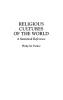 Religious Cultures of the World: A Statistical Reference: 1 (Cross-Cultural Statistical Encyclopedia of the World)