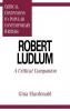 Robert Ludlum: A Critical Companion (Critical Companions to Popular Contemporary Writers)