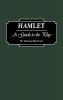 Hamlet: A Guide to the Play (Greenwood Guides to Shakespeare)