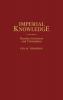 Imperial Knowledge: Russian Literature and Colonialism: 99 (Contributions to the Study of World Literature)