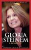 Gloria Steinem: A Biography (Greenwood Biographies)