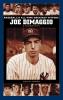 Joe DiMaggio: A Biography (Baseball's All-Time Greatest Hitters)