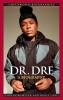 Dr. Dre: A Biography (Greenwood Biographies)