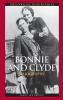 Bonnie and Clyde: A Biography (Greenwood Biographies)