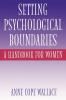 Setting Psychological Boundaries: A Handbook for Women