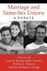 Marriage and Same-Sex Unions: A Debate