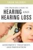 The Praeger Guide to Hearing and Hearing Loss: Assessment Treatment and Prevention