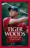 Tiger Woods: A Biography 2nd Edition (Greenwood Biographies)