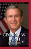 George W. Bush: A Biography (Greenwood Biographies)