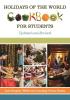 Holidays of the World Cookbook for Students 2nd Edition