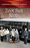 Zoot Suit Riots (Landmarks of the American Mosaic)