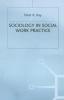 Sociology in Social Work Practice: 3 (Practical Social Work Series)