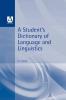 Student's Dictionary of Language and Linguistics