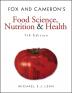 Fox and Cameron's Food Science Nutrition & Health