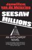 Seesaw Millions: An Anti-Caper Novel