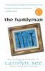 The Handyman: A Novel (Ballantine Reader's Circle)