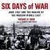 Six Days of War June 1967 and the Making of the Modern Middle East