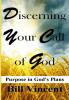 Discerning Your Call of God: Purpose In God's Plan