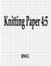 Knitting Paper 4: 5: 50 Pages 8.5 X 11