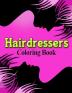 Hairdressers Coloring Book