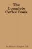 The Complete Coffee Book