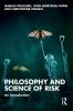 Philosophy and Science of Risk