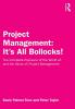 Project Management: It's All Bollocks!