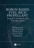 Boron-Based Fuel-Rich Propellant