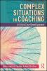 Complex Situations in Coaching