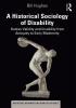 Historical Sociology of Disability