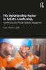 Relationship Factor in Safety Leadership