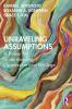 Unraveling Assumptions