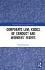 Corporate Law Codes of Conduct and Workers’ Rights