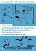 Practical Guide to Teaching Physical Education in the Secondary School