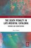 Death Penalty in Late-Medieval Catalonia