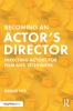 Becoming an Actor’s Director