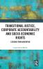 Transitional Justice Corporate Accountability and Socio-Economic Rights