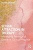 Sexual Attraction in Therapy