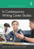 Landmark Essays in Contemporary Writing Center Studies