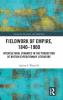 Fieldwork of Empire 1840-1900