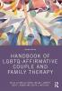 Handbook of LGBTQ-Affirmative Couple and Family Therapy