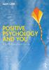 Positive Psychology and You